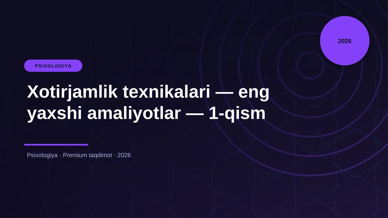 Xotirjamlik texnikalari — eng yaxshi amaliyotlar — 1-qism