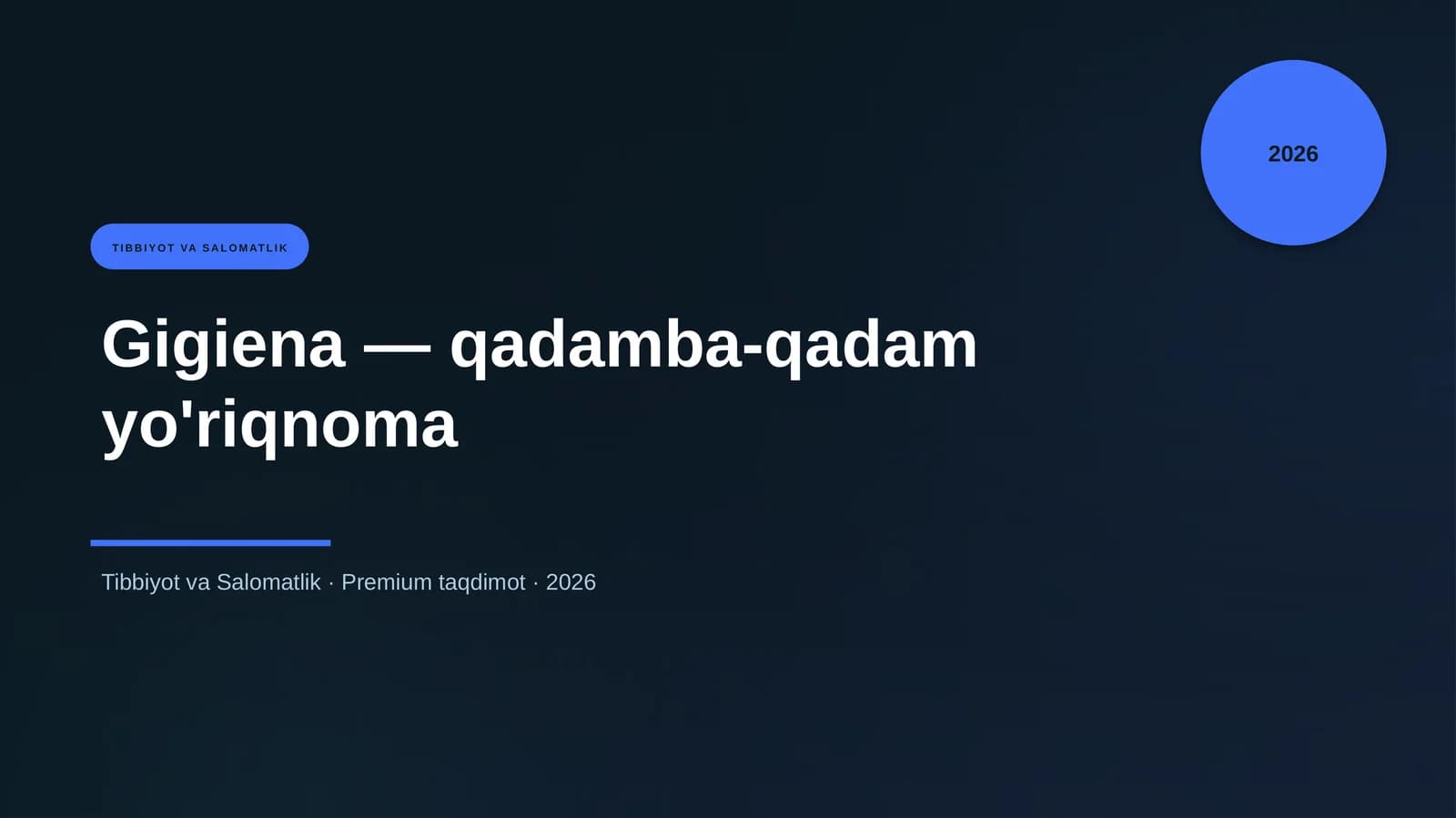Gigiena — qadamba-qadam yo'riqnoma