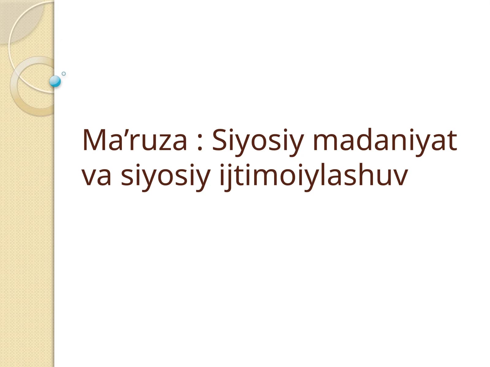 Siyosiy madaniyat va siyosiy ijtimoiylashuv