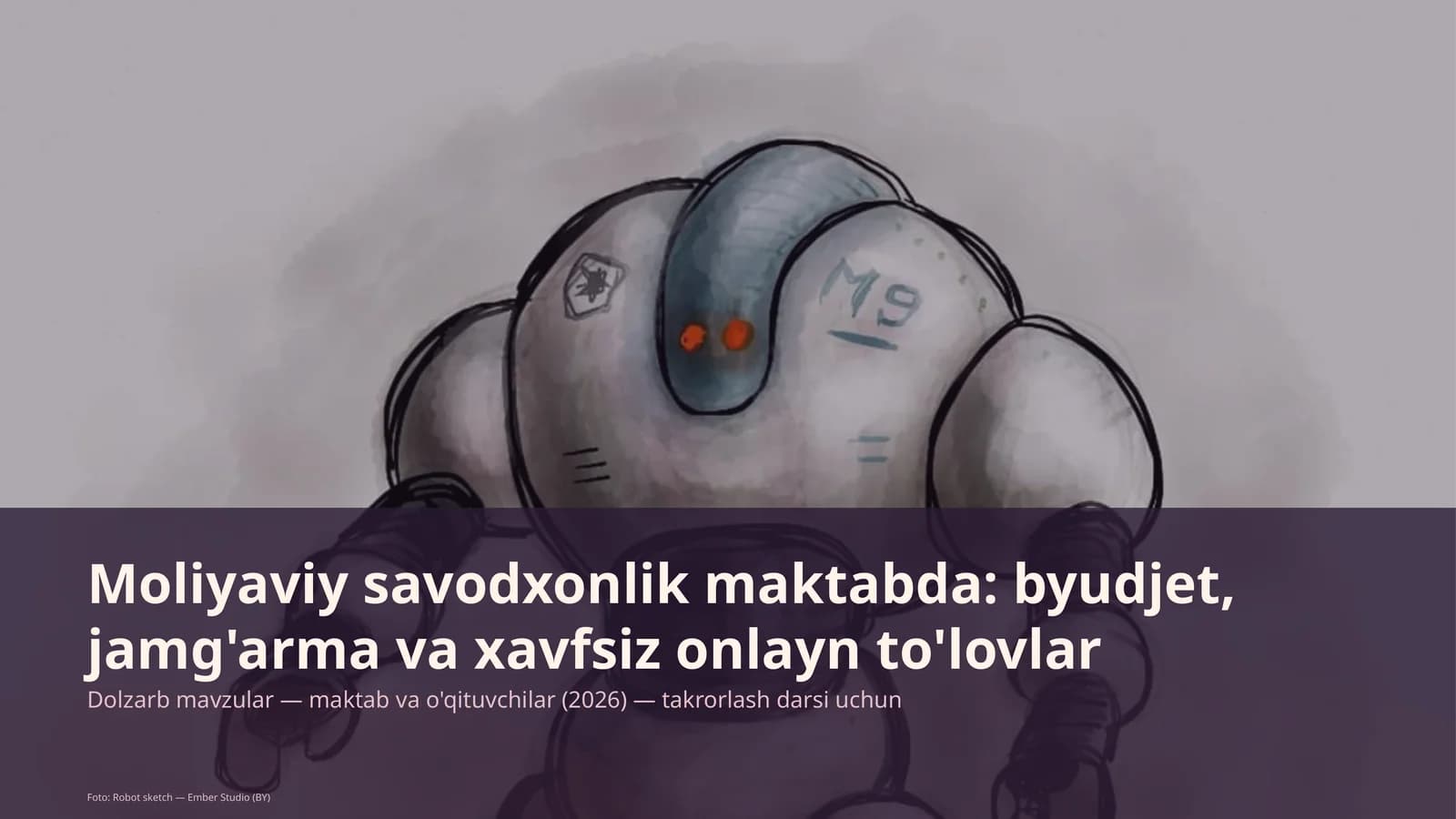 Moliyaviy savodxonlik maktabda