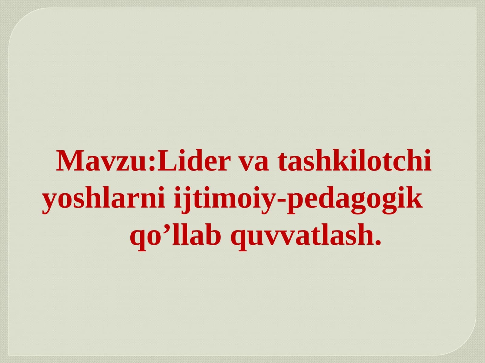 Lidervatashkilotchi