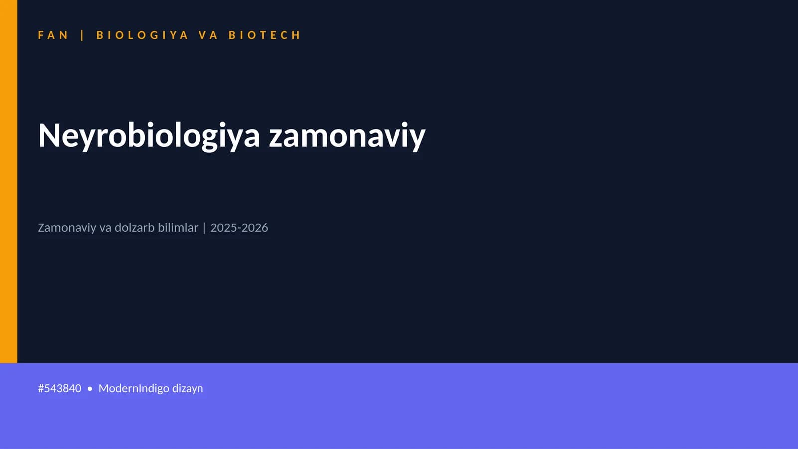 Neyrobiologiya zamonaviy