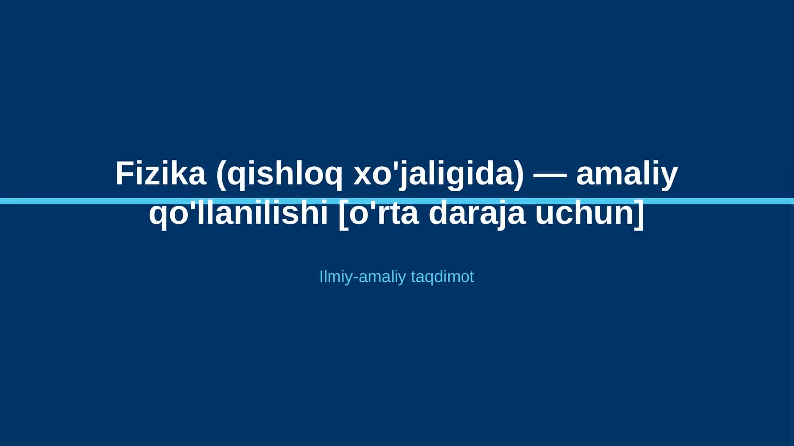 Fizika (qishloq xo'jaligida) — amaliy qo'llanilishi [o'rta daraja uchun]