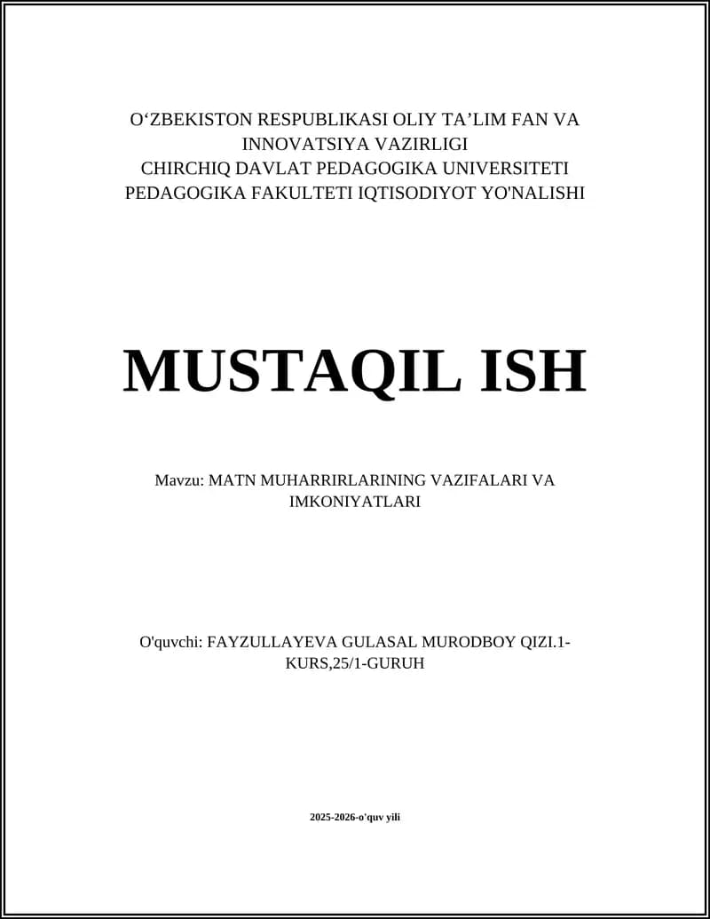 MATN MUHARRIRLARINING VAZIFALARI VA IMKONIYATLARI