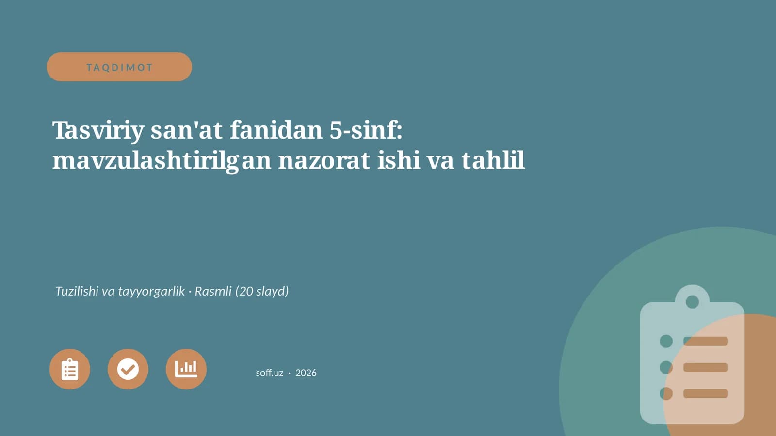 Tasviriy san'at fanidan 5-sinf: mavzulashtirilgan nazorat ishi va tahlil