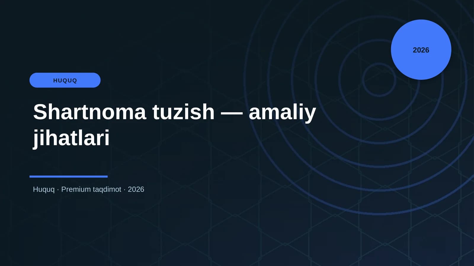 Shartnoma tuzish — amaliy jihatlari