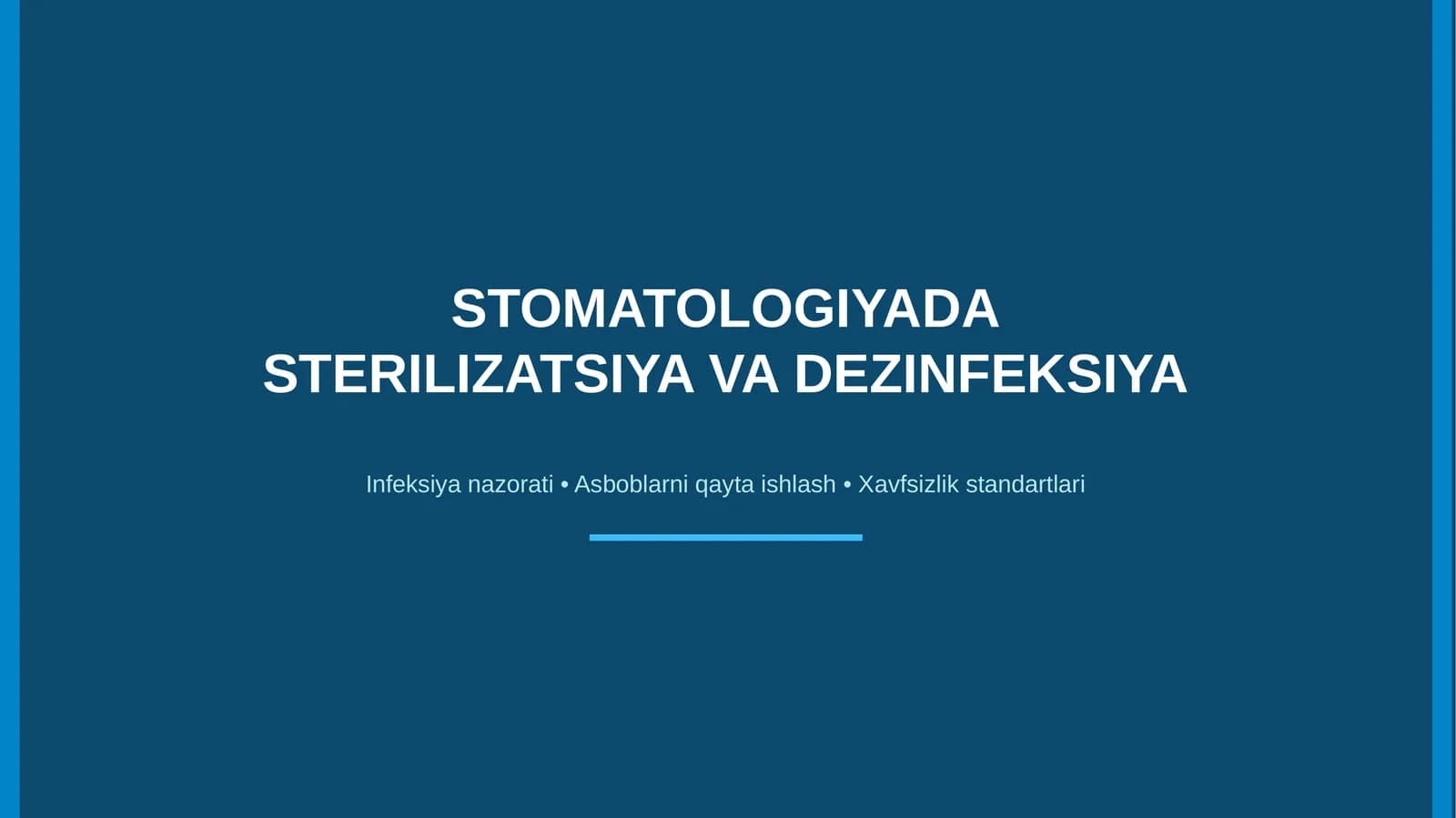 Stomatologiyada sterilizatsiya va dezinfeksiya