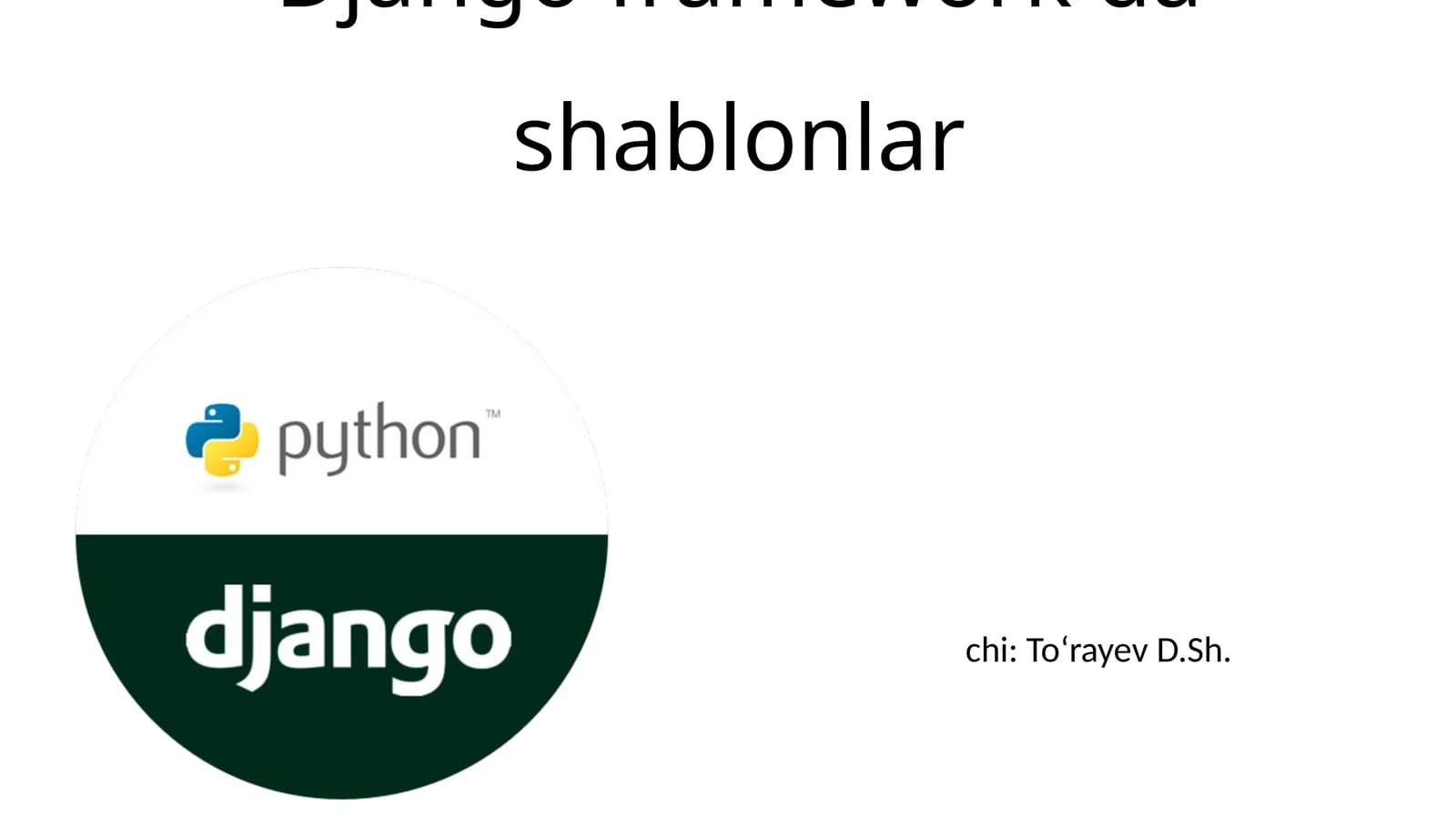 Django framework da shablonlar