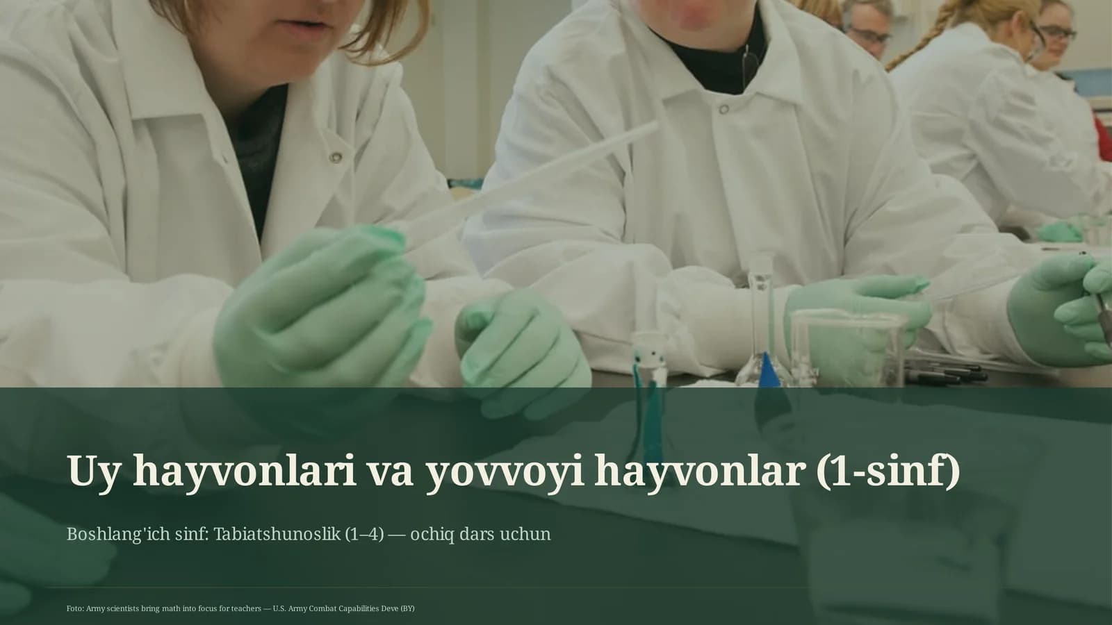 Uy hayvonlari va yovvoyi hayvonlar (1-sinf)