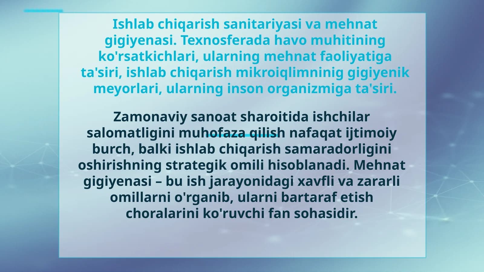 Ishlab chiqarish sanitariyasi va mehnat gigiyenasi