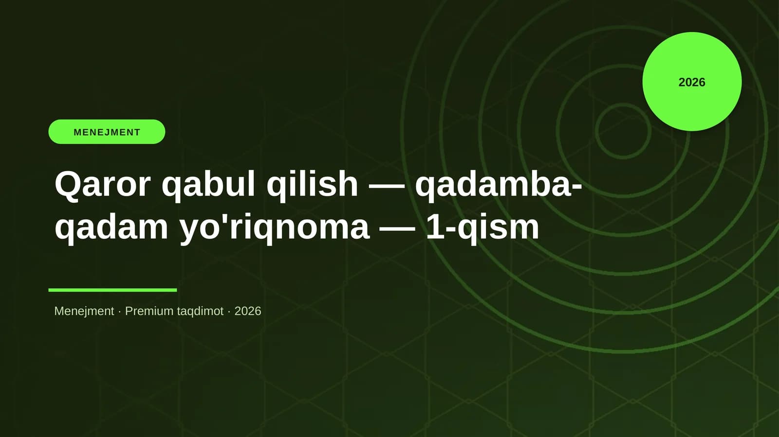 Qaror qabul qilish — qadamba-qadam yo'riqnoma — 1-qi