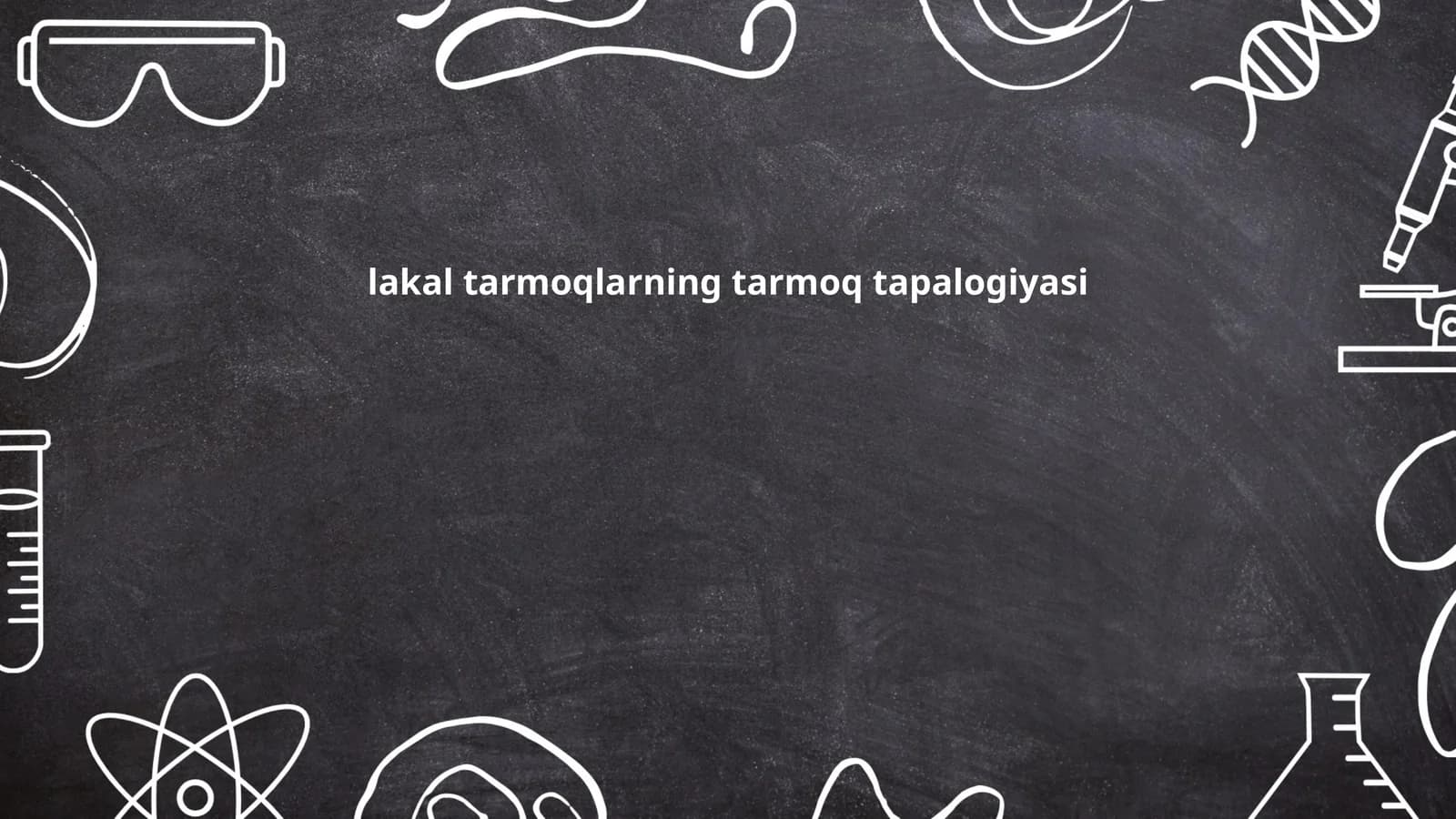 Lokal tarmoqlar tavsifi
