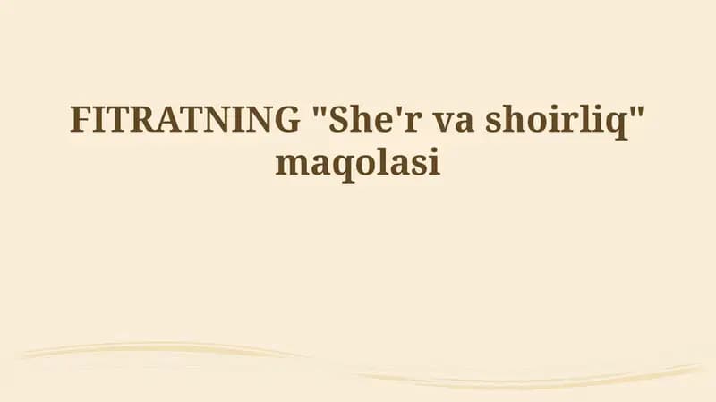 FITRATNING "She'r va shoirliq" maqolasi