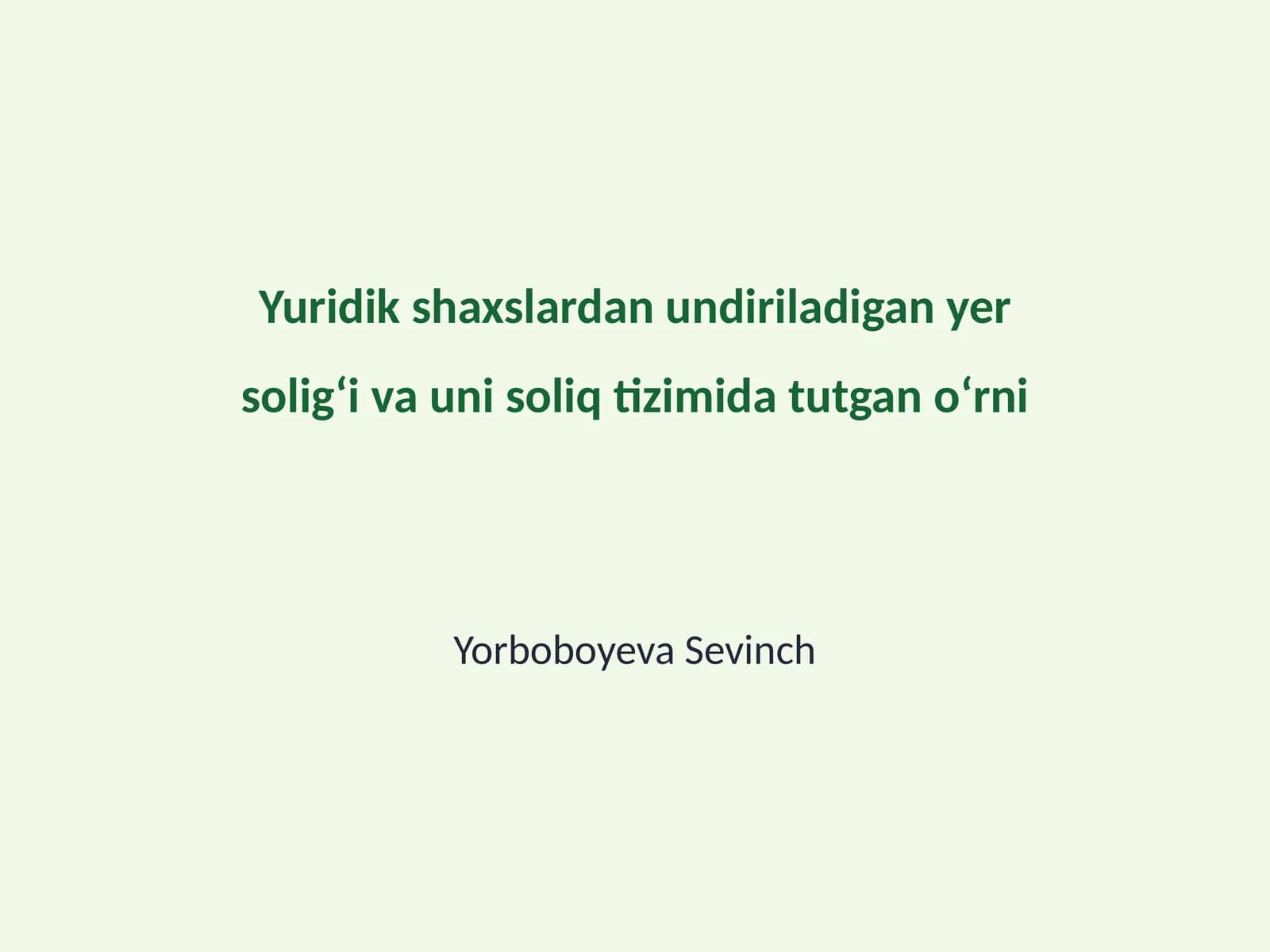 Yer solig‘ining yuridik shaxslar uchun ahamiyati
