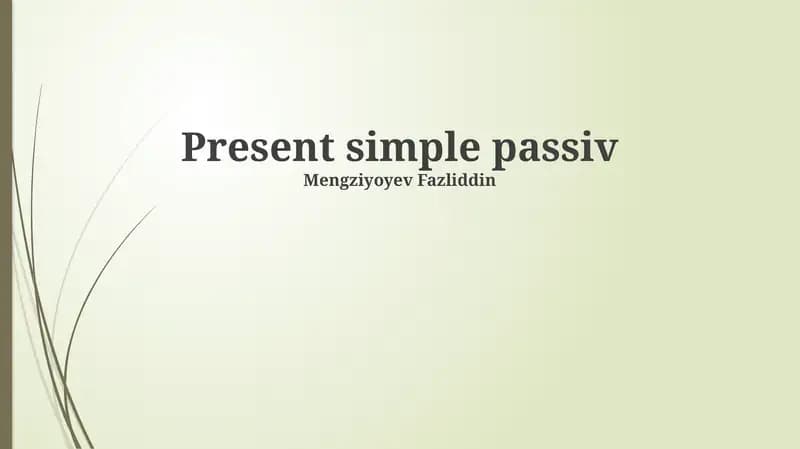 Present simple passiv