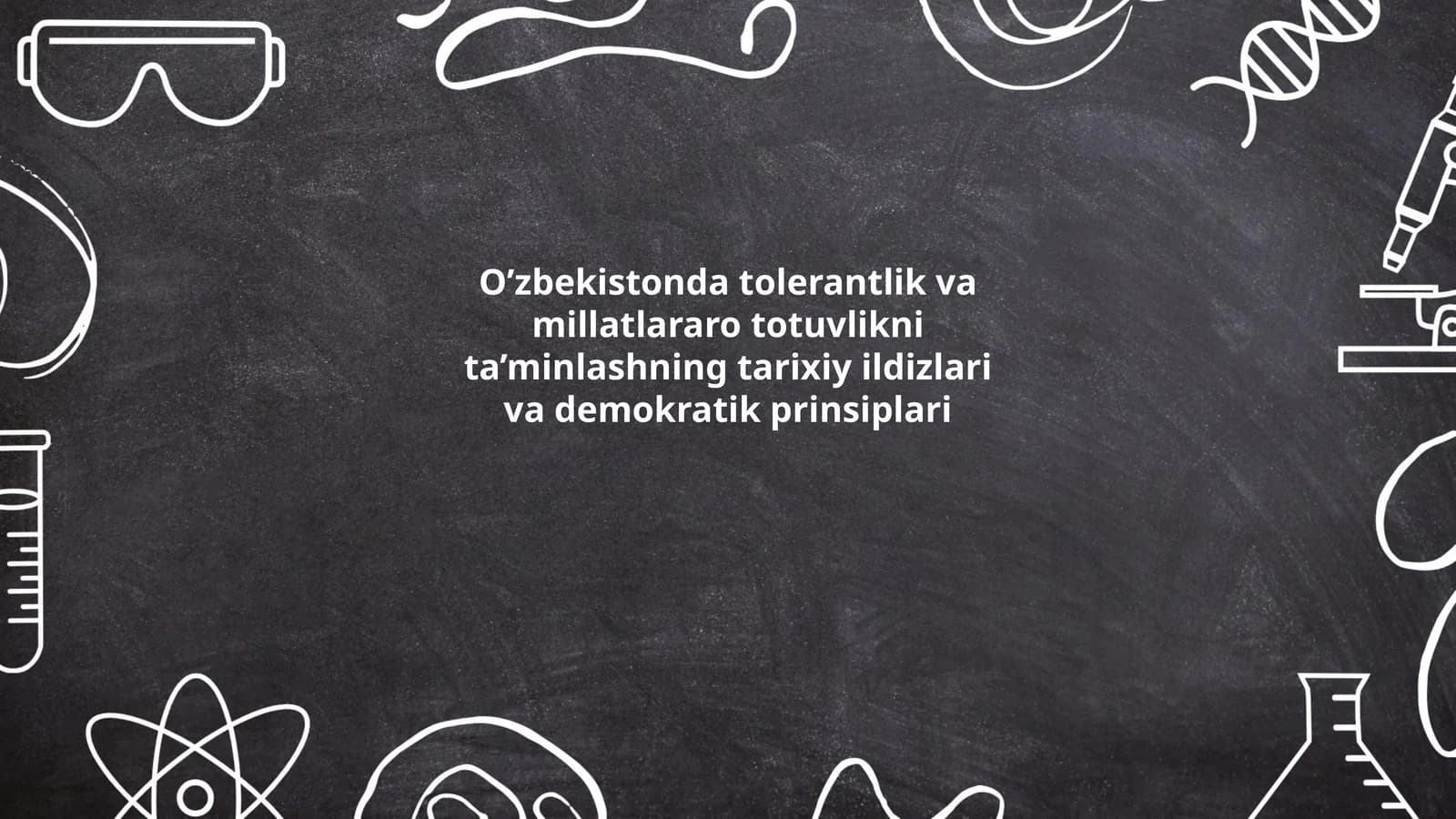 O'zbekistonda tolerantlik va millatlararo totuvlikni ta'minlashning tarixiy ildizlari va demokratik prinsiplari
