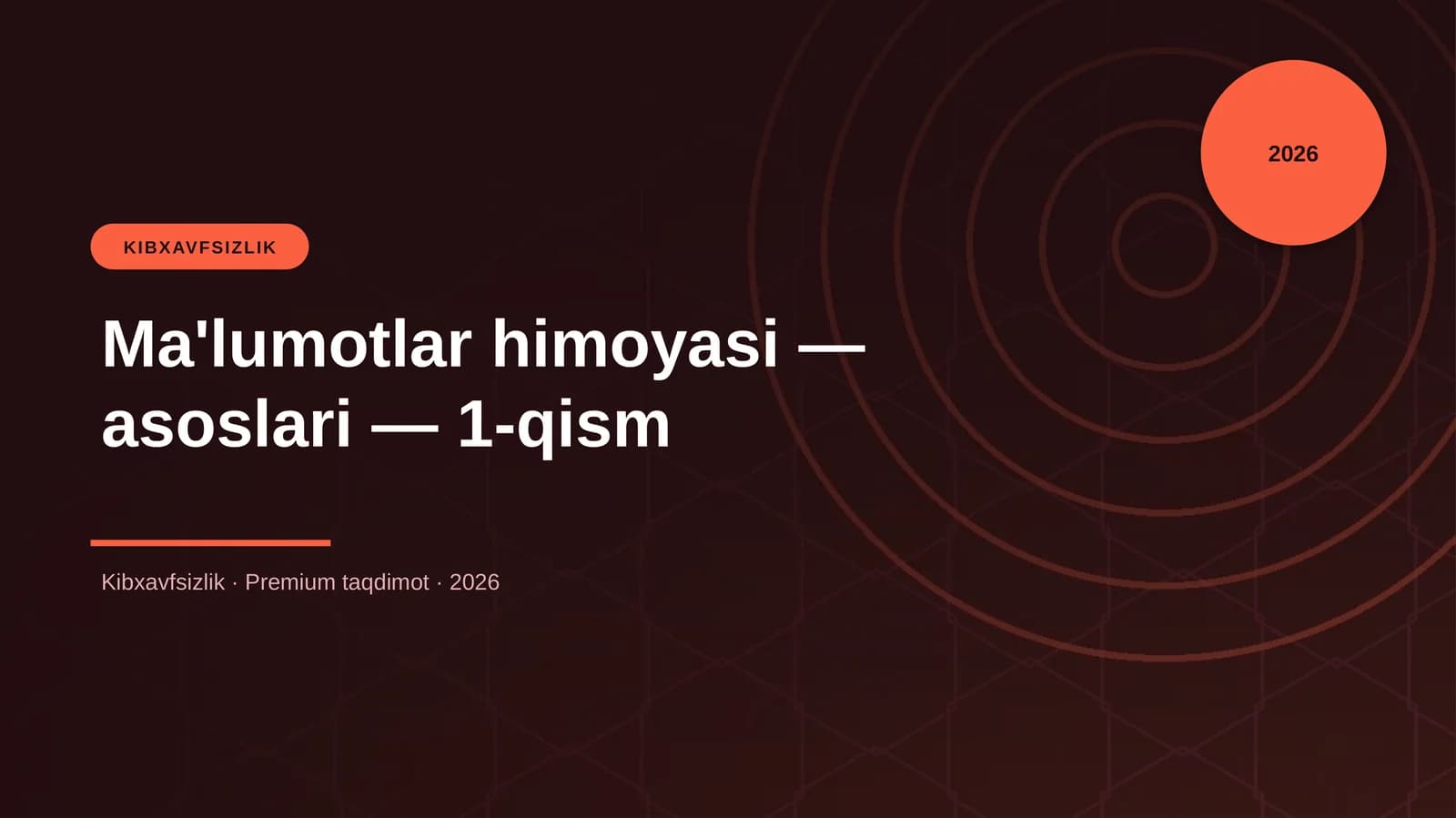 Ma'lumotlar himoyasi — asoslari — 1-qism
