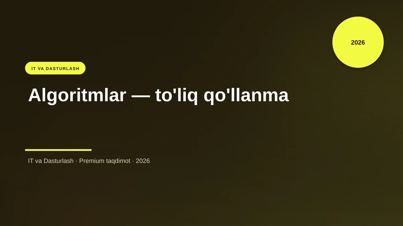 Algoritmlar — to'liq qo'llanma