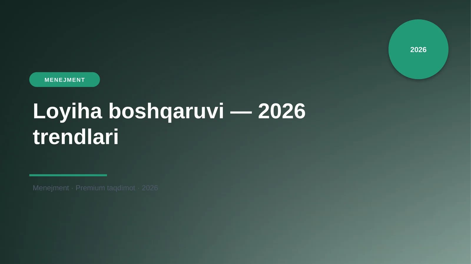 Loyiha boshqaruvi — 2026 trendlari