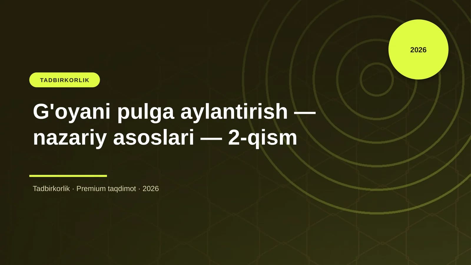 G'oyani pulga aylantirish — nazariy asoslari — 2-qism