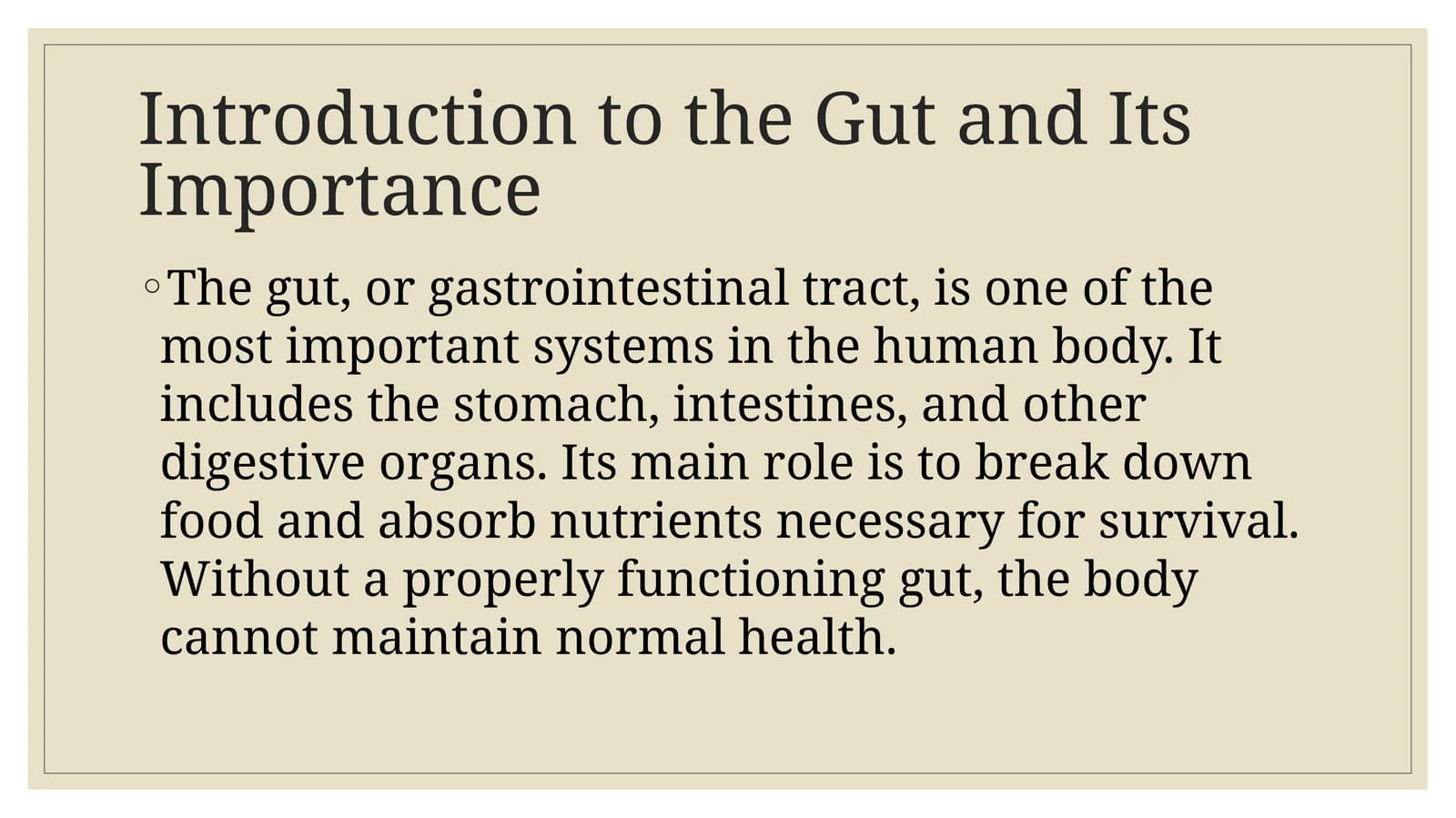 Everything starts in your gut!