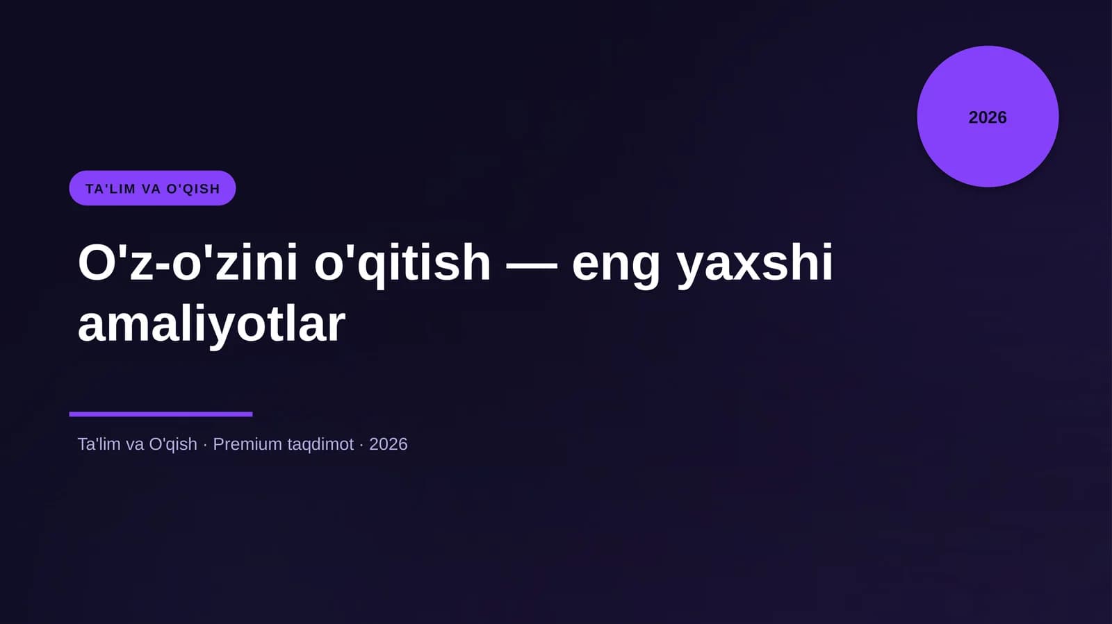 O'z-o'zini o'qitish — eng yaxshi amaliyotlar