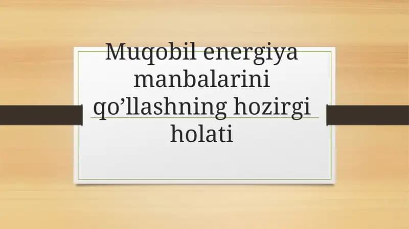 Muqobil Energiya Manbalarini Qo'llash