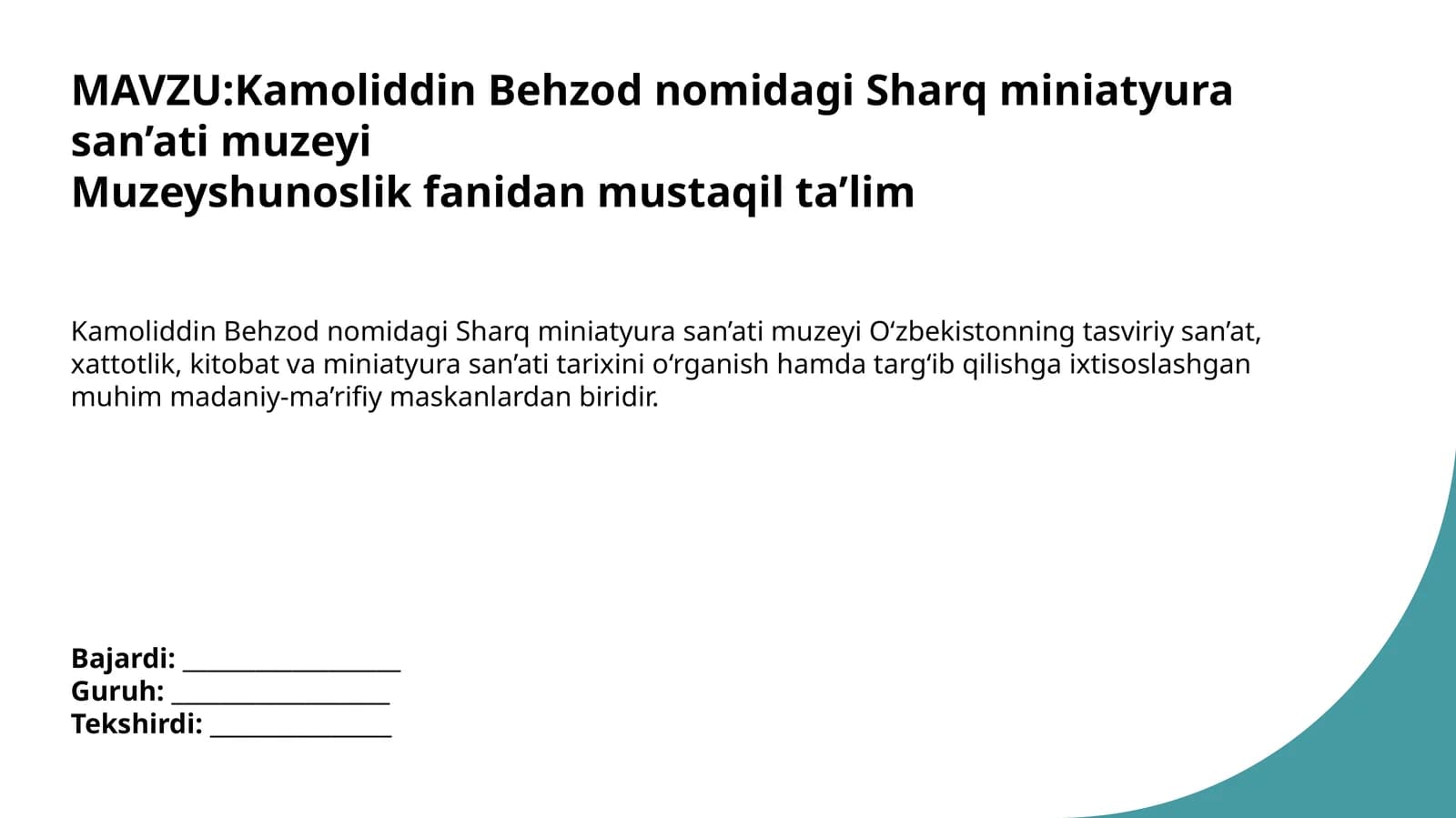 Kamoliddin Behzod nomidagi Sharq miniatyurasi san'ati muzeyi