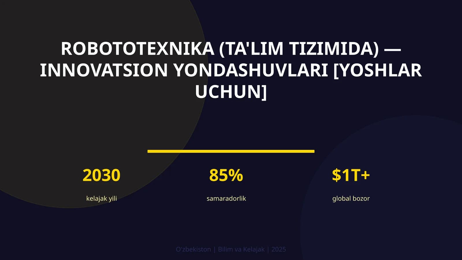 Robototexnika (ta'lim tizimida) — innovatsion yondashuvlari [yoshlar uchun]