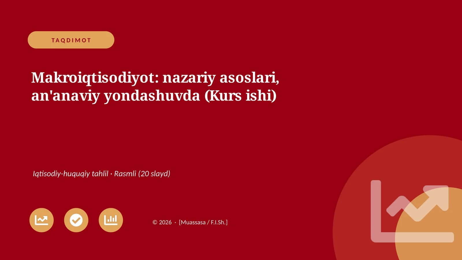 Makroiqtisodiyot: nazariy asoslari, an'anaviy yondashuvda (Kurs ishi)
