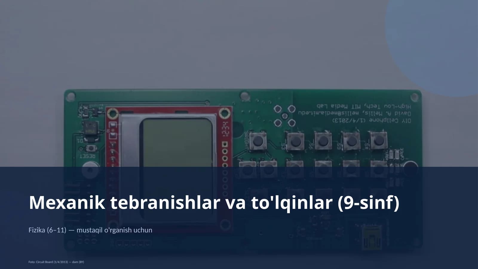 Mexanik tebranishlar va to'lqinlar (9-sinf)