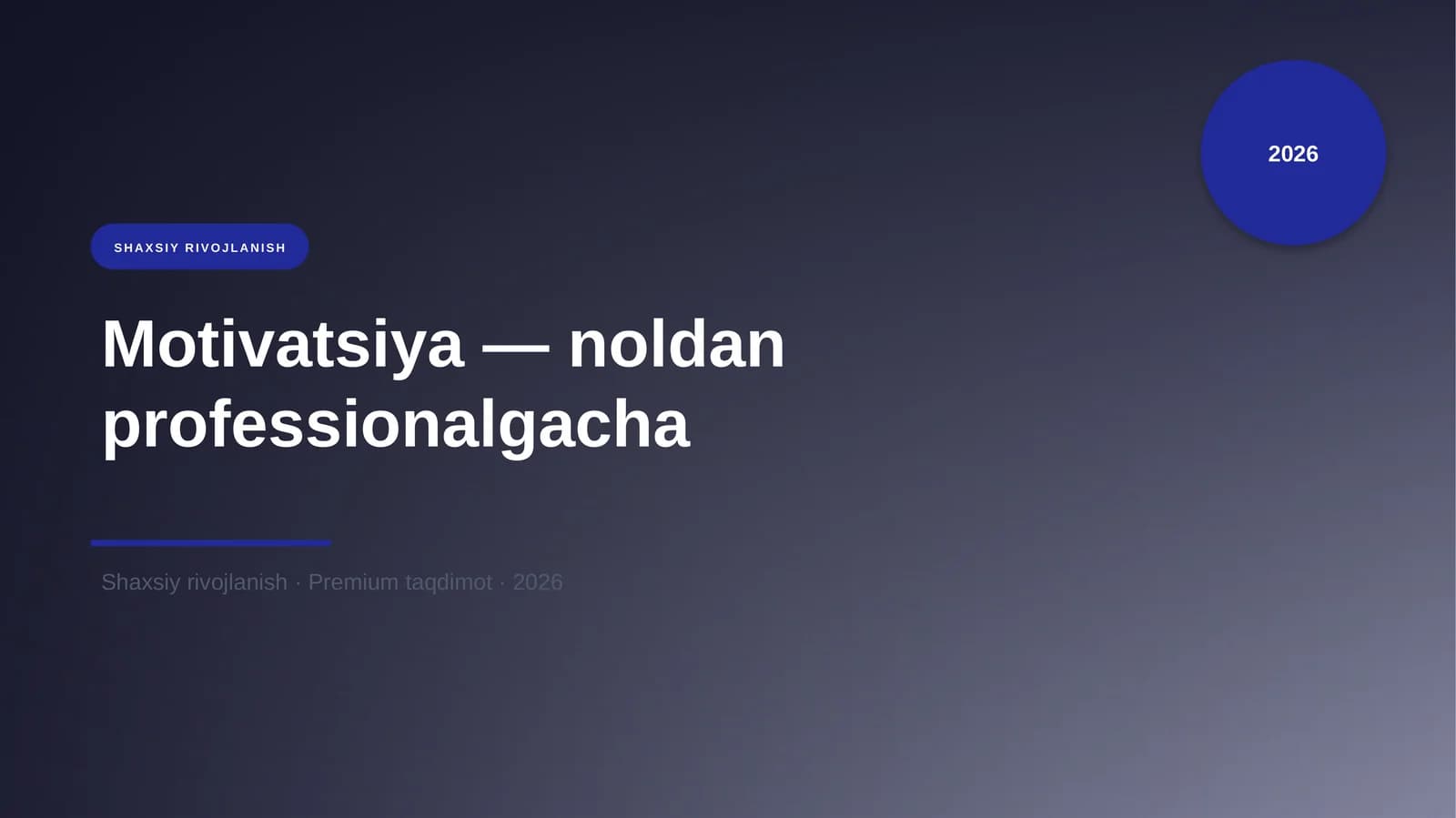 Motivatsiya — noldan professionalgacha