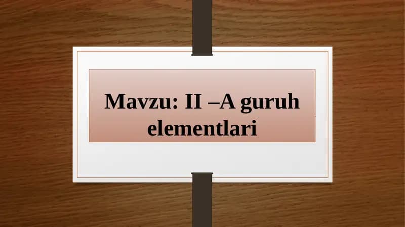 II –A guruh elementlari