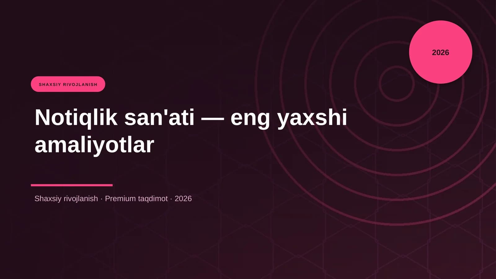 Notiqlik san'ati — eng yaxshi amaliyotlar