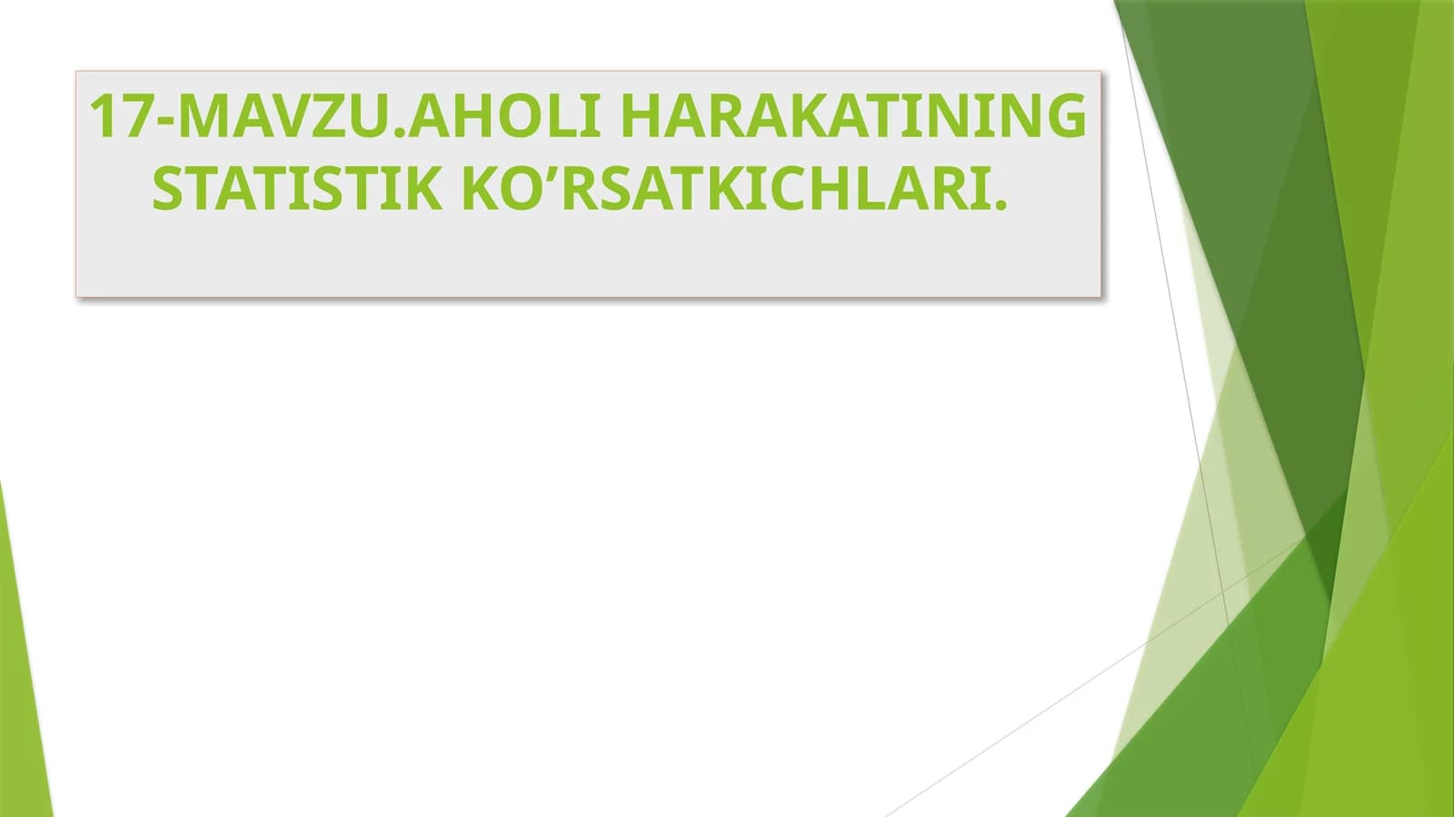 Aholi Harakatining Statistik Ko'rsatkichlari