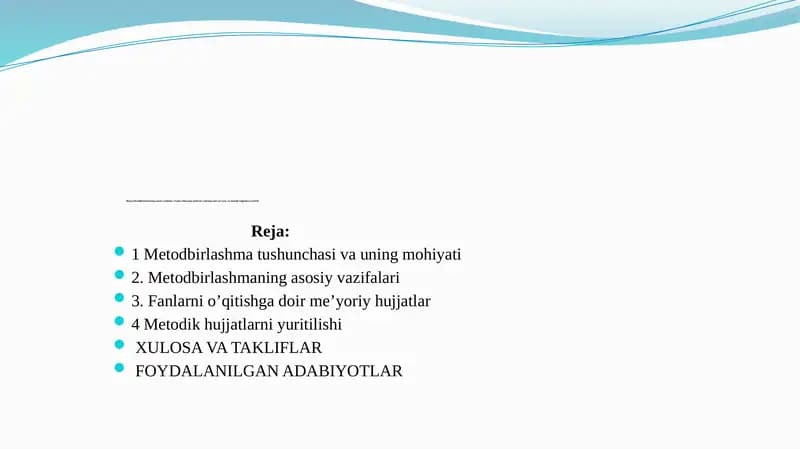 Metodbirlashmaning asosiy vazifalari