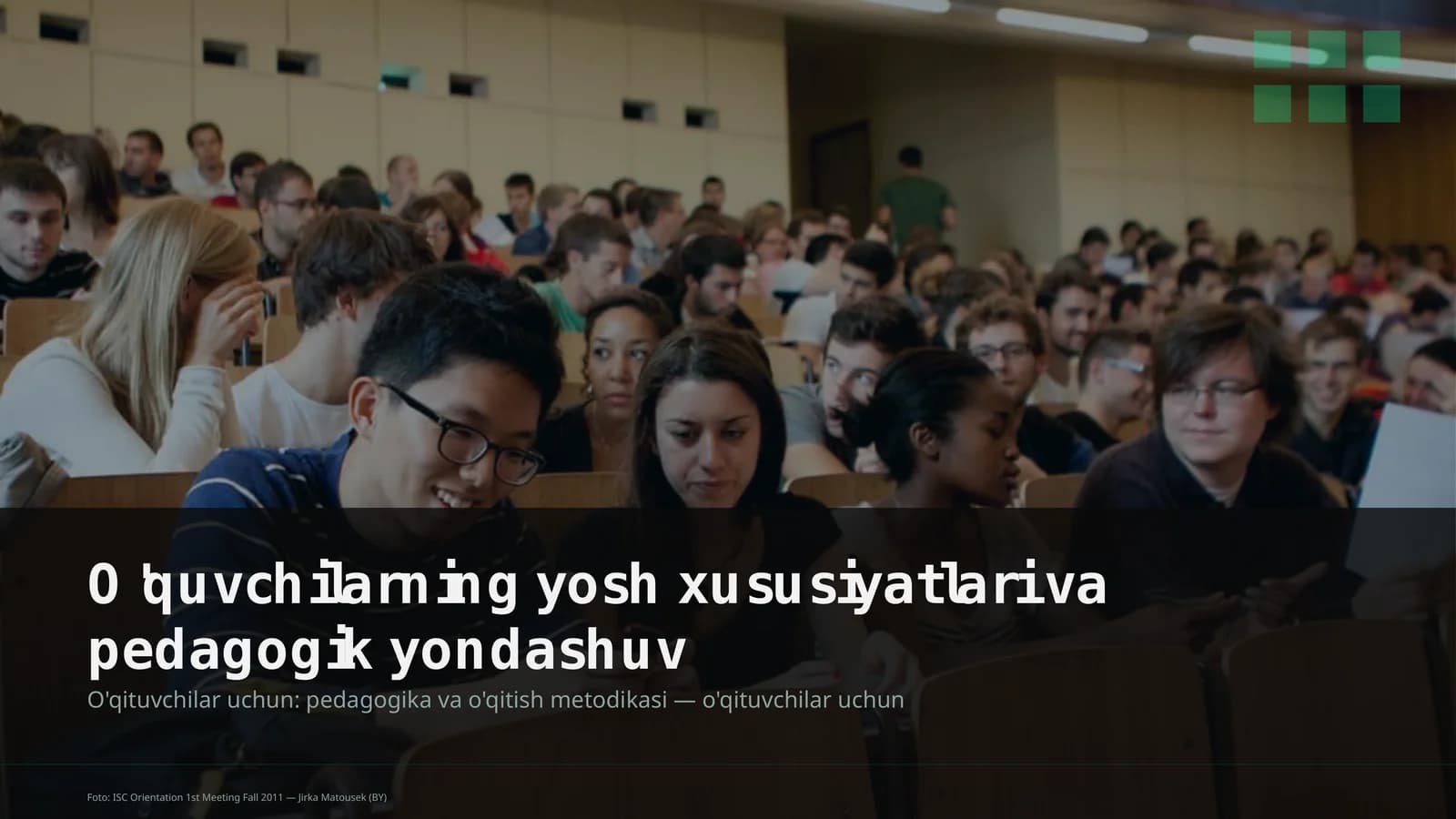 O'quvchilarning yosh xususiyatlari va pedagogik yondashuv