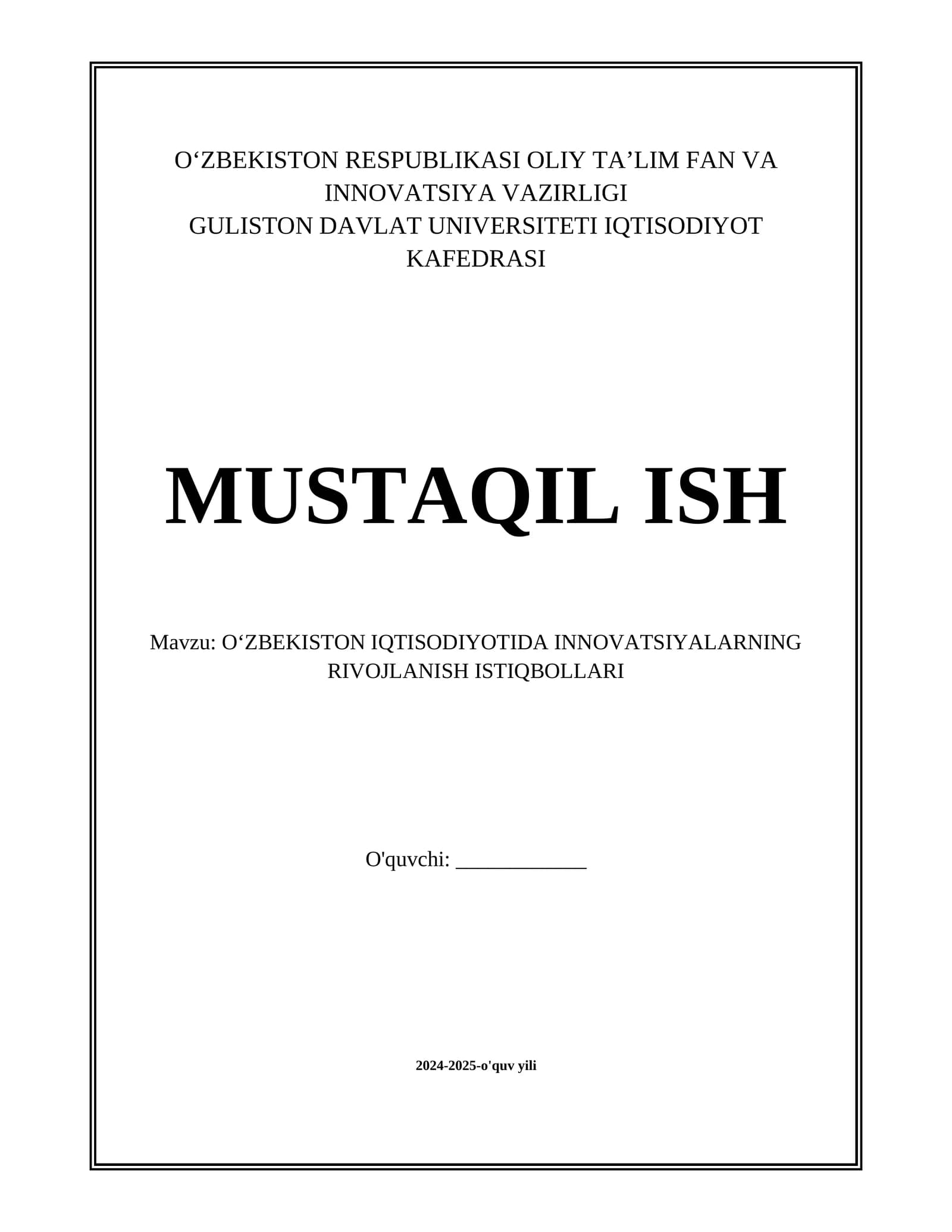 O‘ZBEKISTON IQTISODIYOTIDA INNOVATSIYALARNING RIVOJLANISH ISTIQBOLLARI