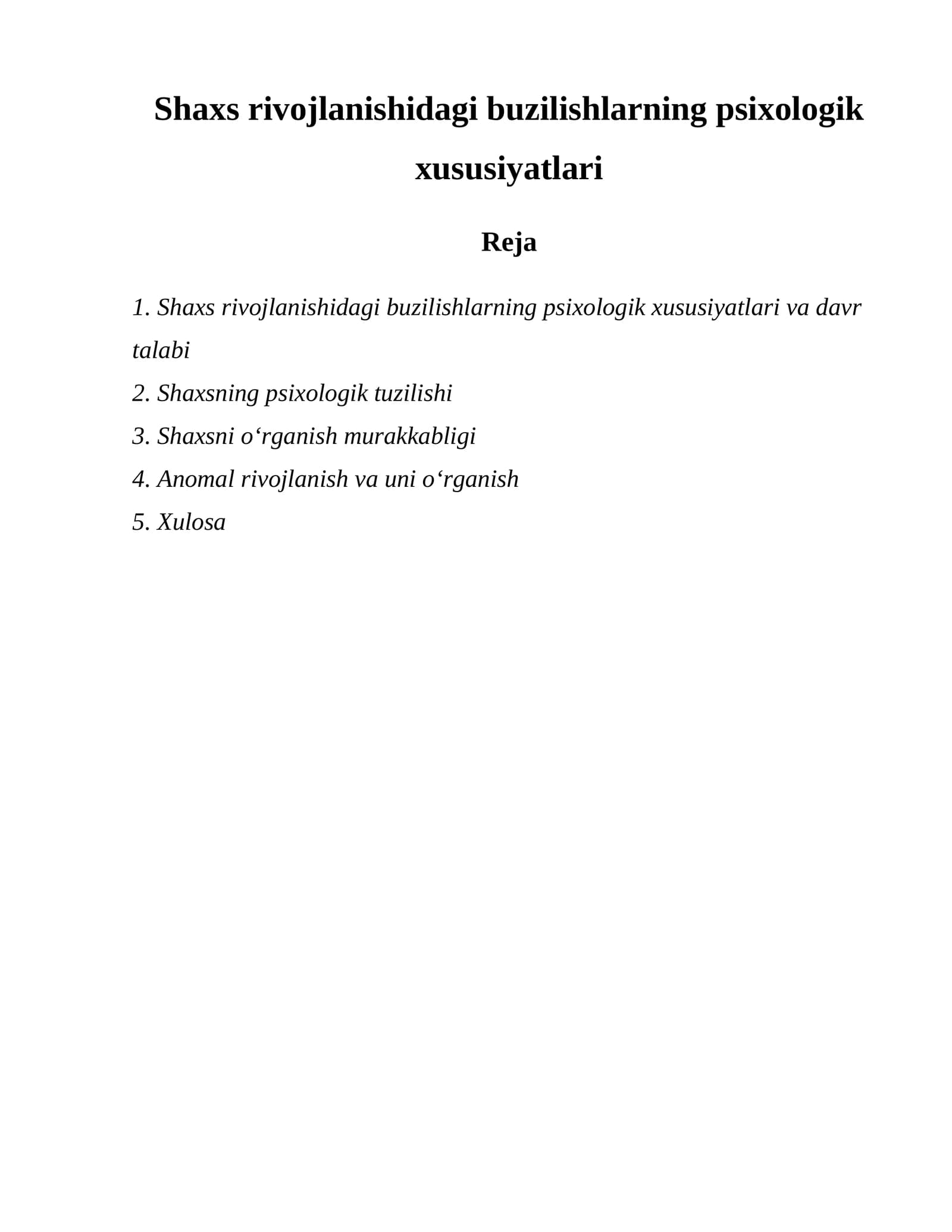 Shaxs rivojlanishidagi buzilishlarning psixologik xususiyatlari