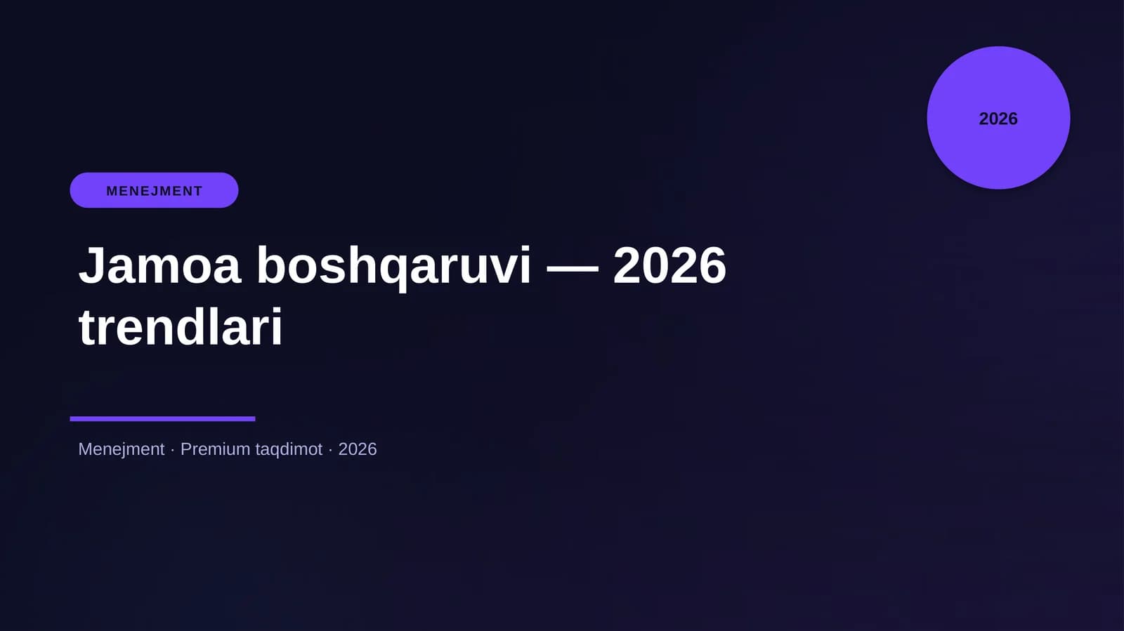 Jamoa boshqaruvi — 2026 trendlari