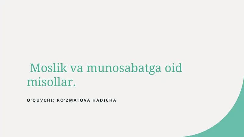 Moslik va munosabatga oid misollar.