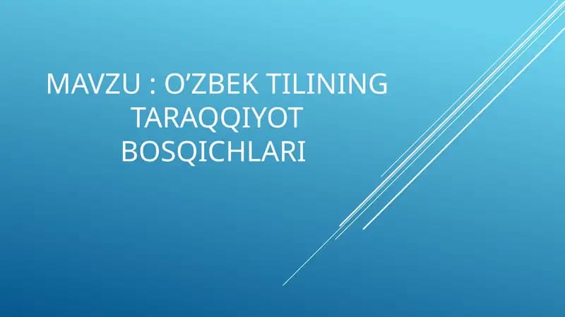 O’zbektilining taraqqiyot bosqichlari