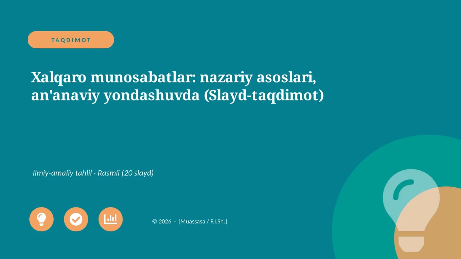 Xalqaro munosabatlar: nazariy asoslari, an'anaviy yondashuvda (Slayd-taqdimot)