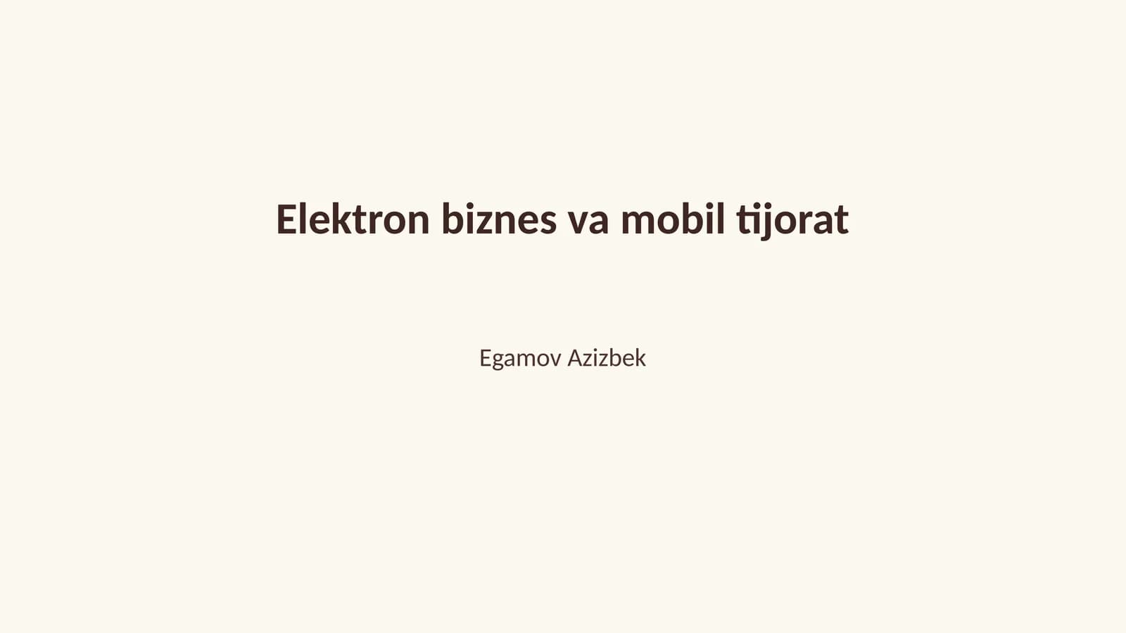 Elektron biznes va mobil tijorat