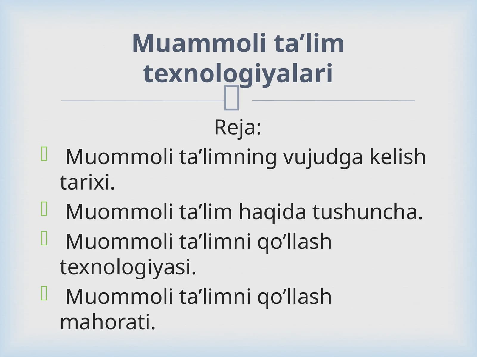 Muammoli ta’lim texnologiyalari