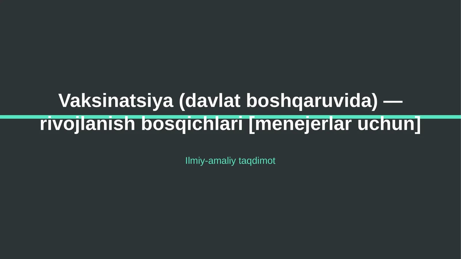 Vaksinatsiya (davlat boshqaruvida) — rivojlanish bosqichlari [menejerlar uchun]