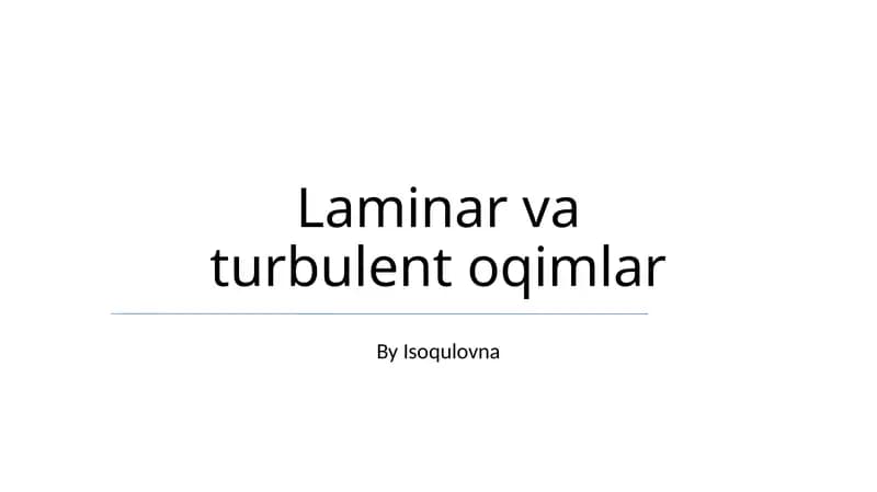 Laminar va turbulent oqimlar