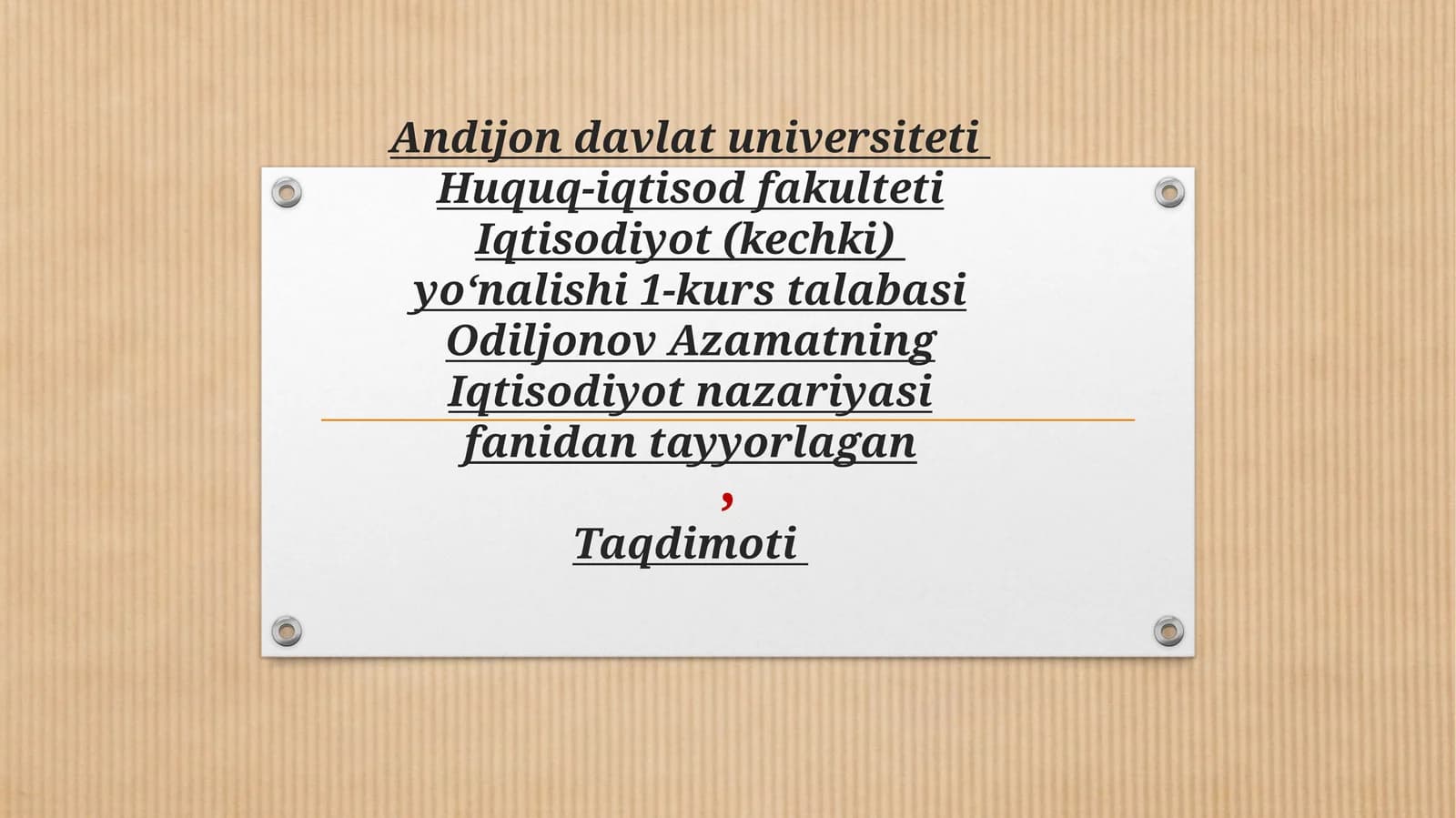 Iqtisodiyot nazariyasi fanidan tayyorlagan Taqdimoti