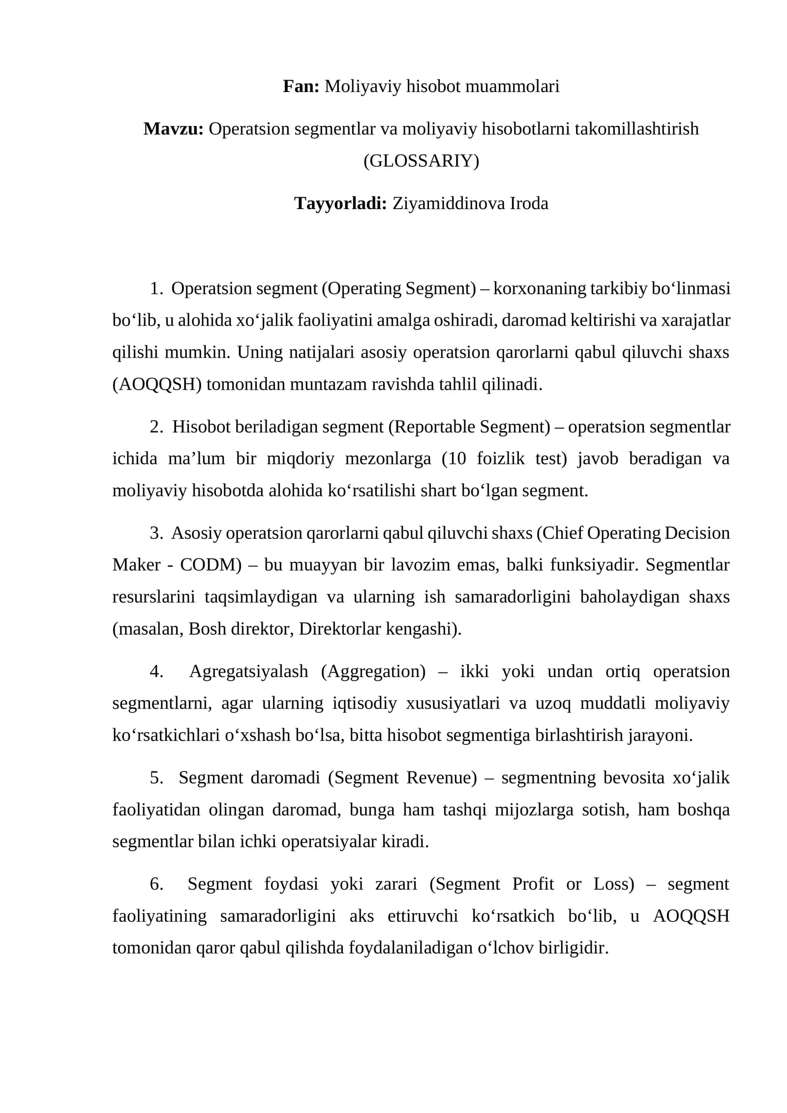 Operatsion segmentlar va moliyaviy hisobotlarni takomillashtirish (GLOSSARIY)