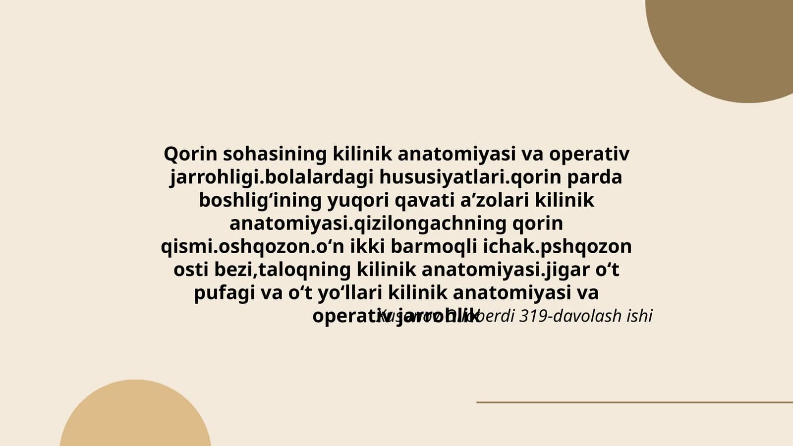 Qorin sohasining kilinik anatomiyasi va operativ jarrohligi